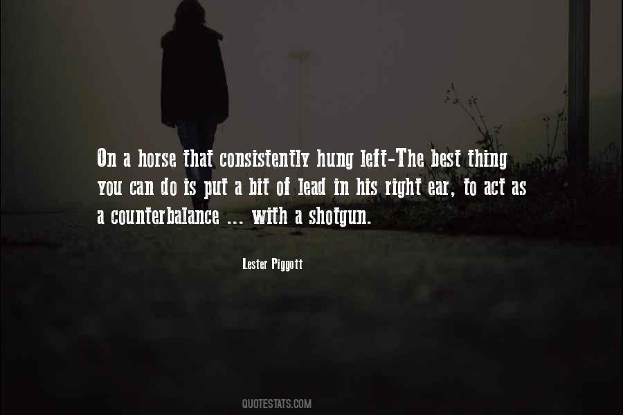 Lester Piggott Quotes #413457