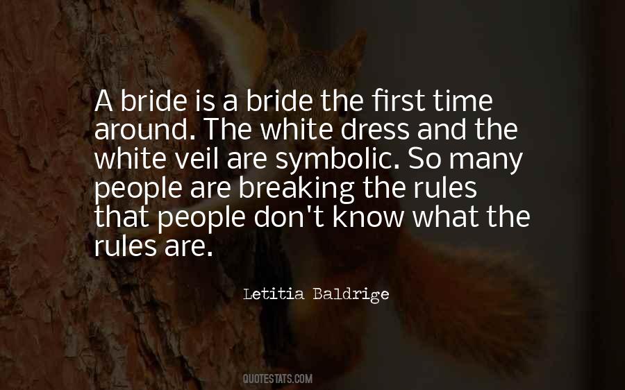 Letitia Baldrige Quotes #837440