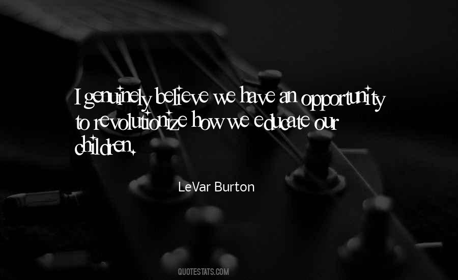 Levar Burton Quotes #1582477