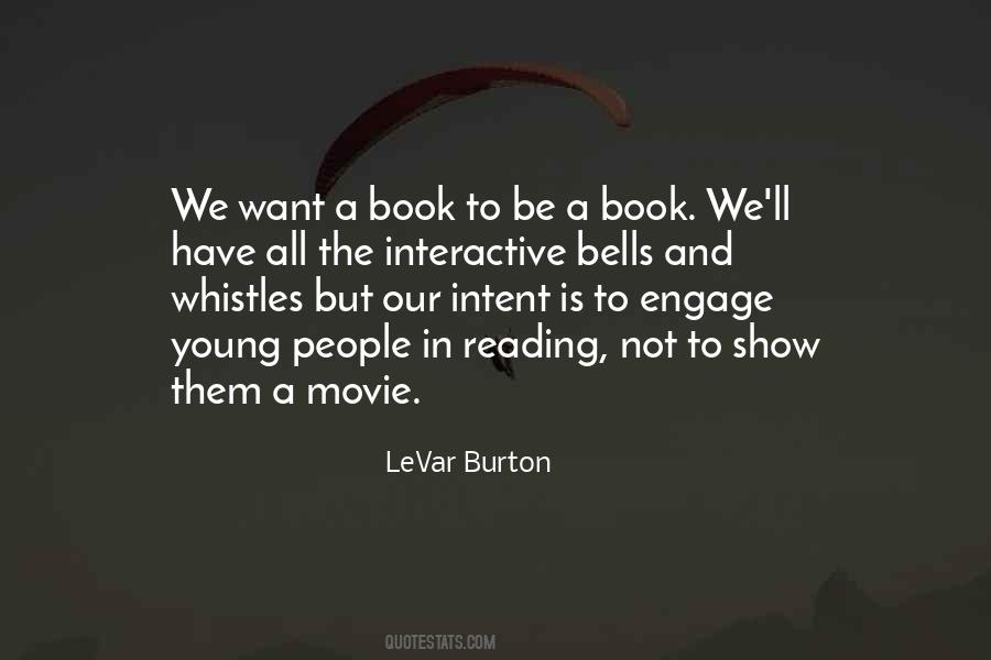 Levar Burton Quotes #847681