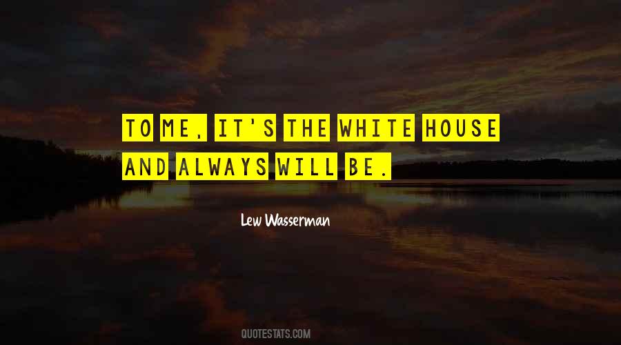 Lew Wasserman Quotes #213458