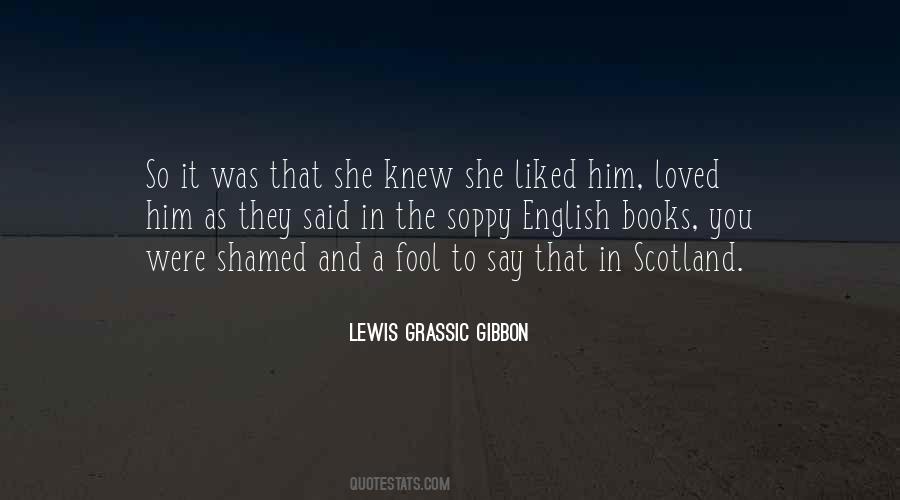 Lewis Grassic Gibbon Quotes #1025182