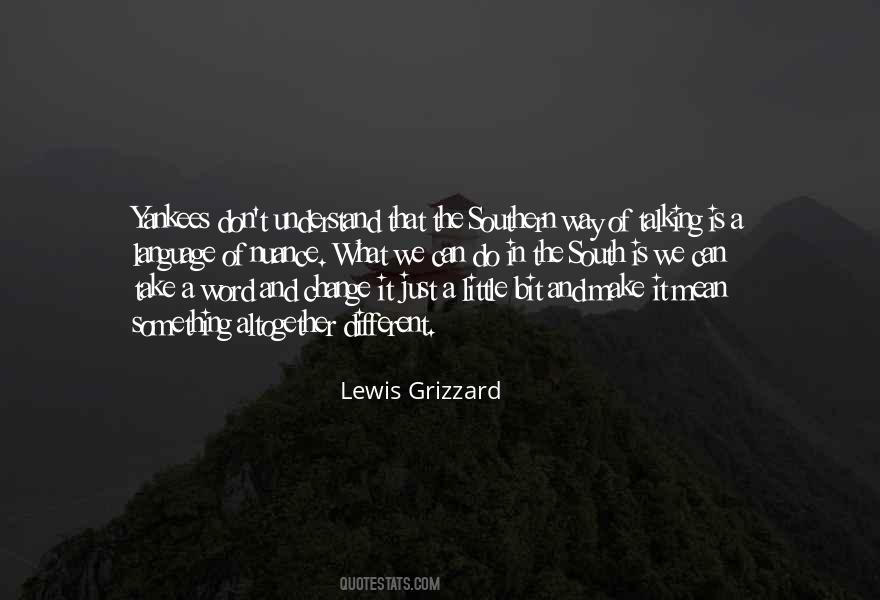 Lewis Grizzard Quotes #1667877