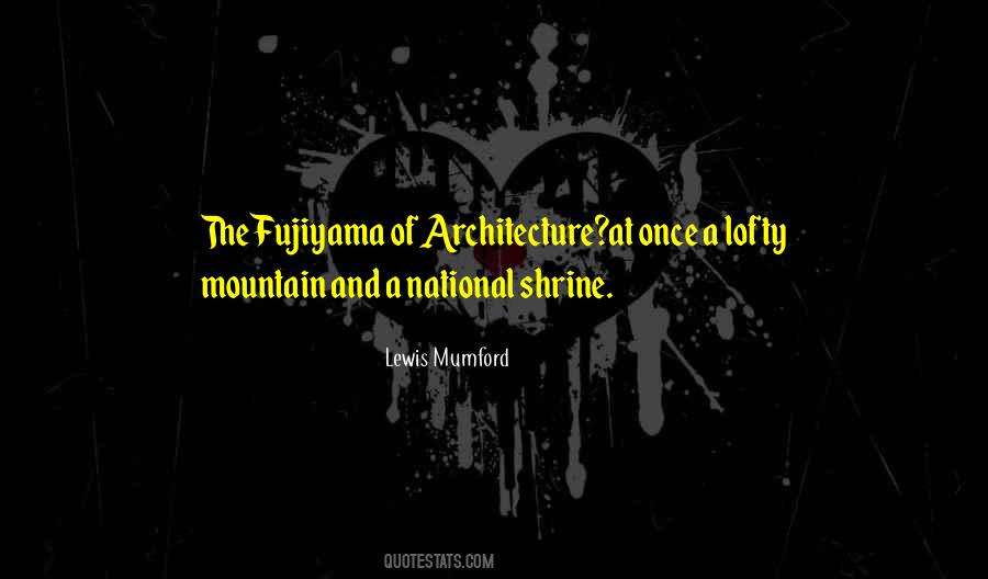 Lewis Mumford Quotes #1283732