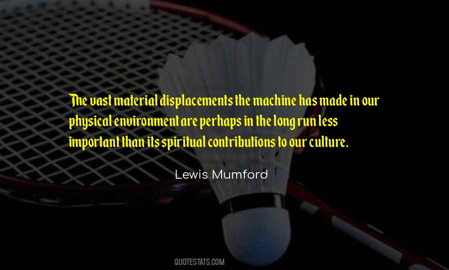 Lewis Mumford Quotes #1314904