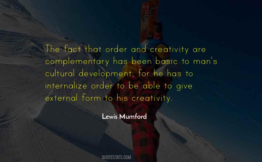 Lewis Mumford Quotes #1430324