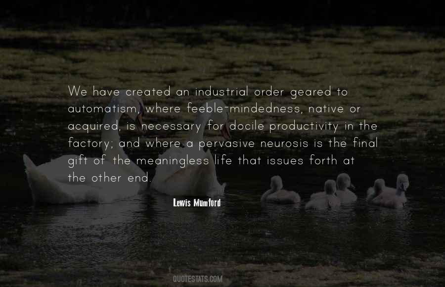 Lewis Mumford Quotes #1435055