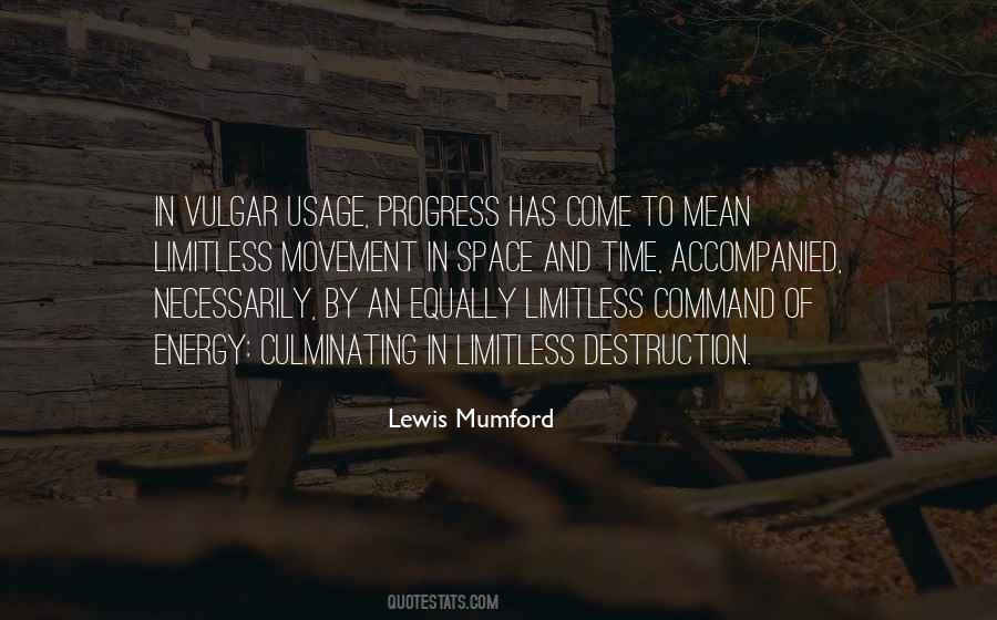 Lewis Mumford Quotes #617243
