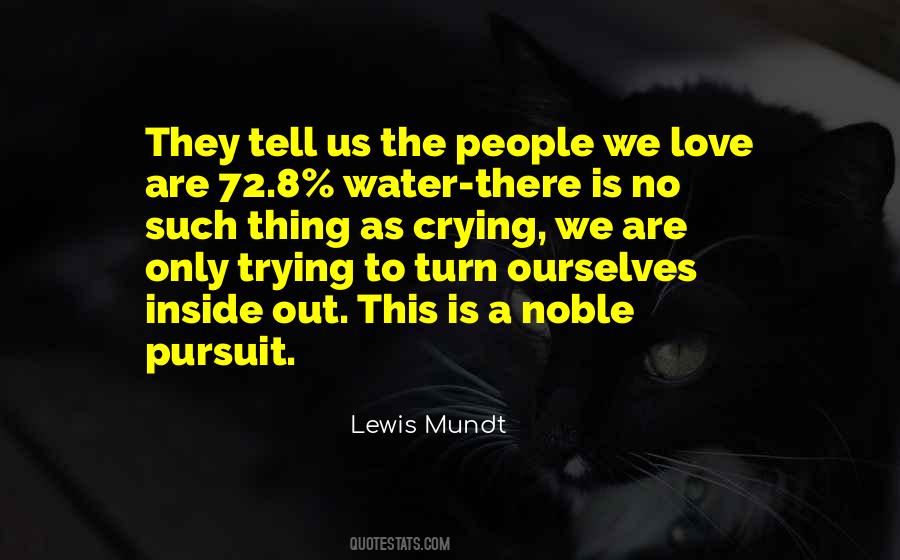 Lewis Mundt Quotes #1284089