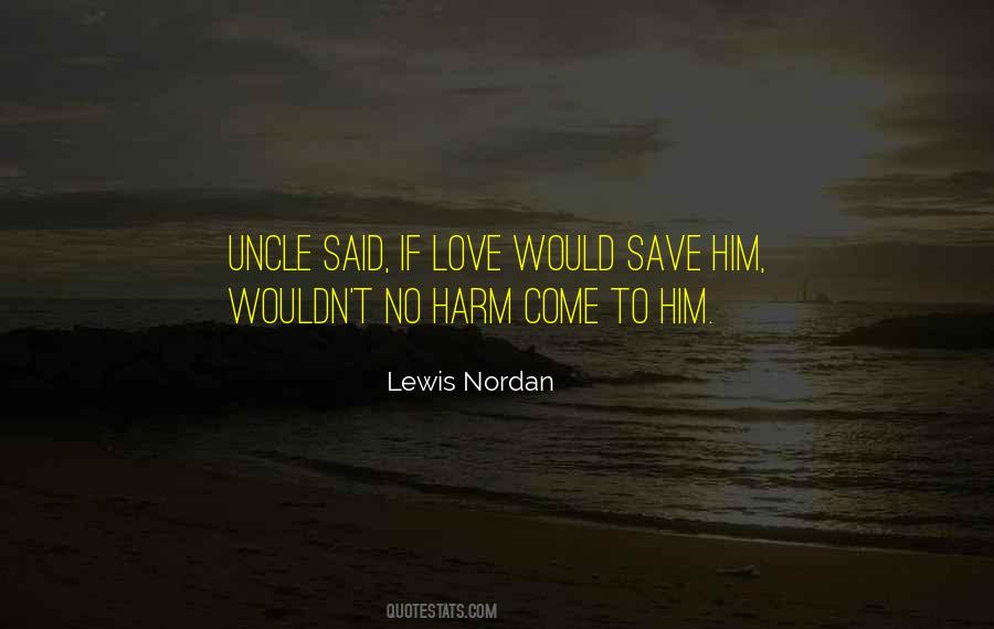 Lewis Nordan Quotes #1203901