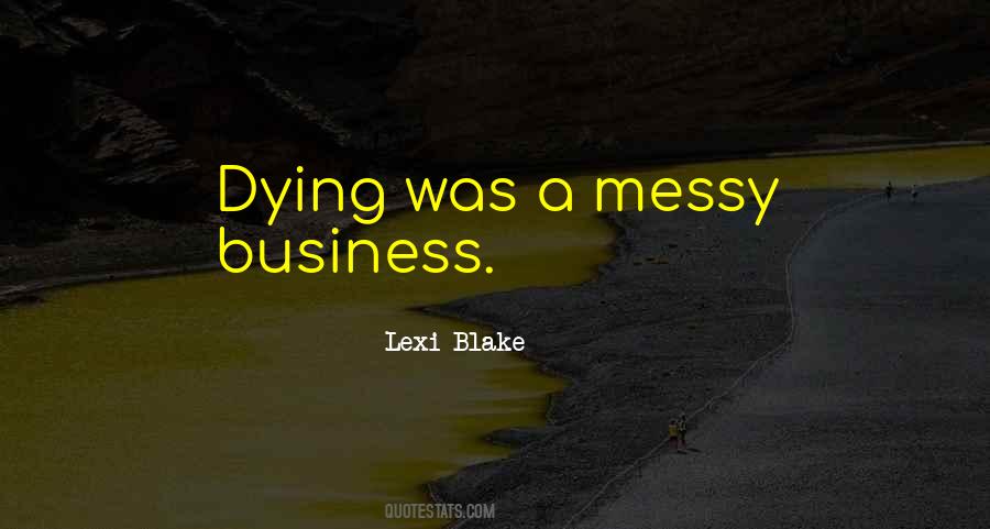 Lexi Blake Quotes #1101427