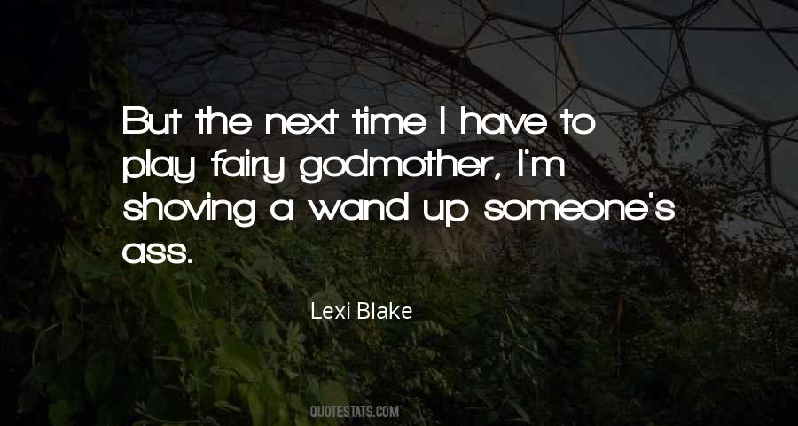 Lexi Blake Quotes #1462260