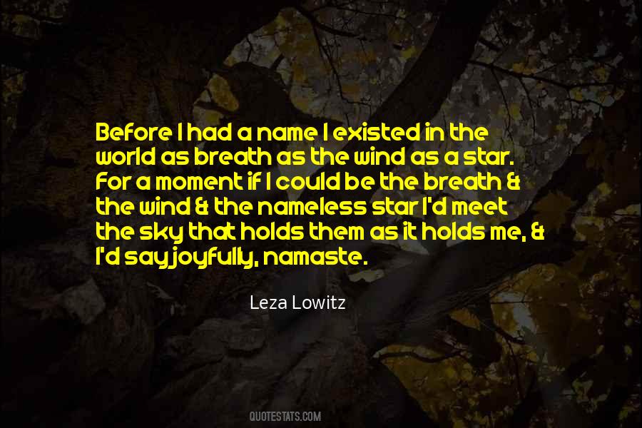 Leza Lowitz Quotes #1469776