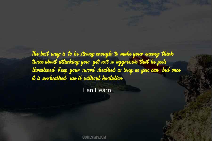 Lian Hearn Quotes #51511