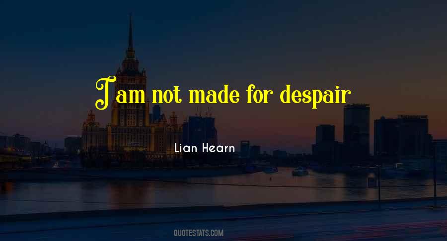 Lian Hearn Quotes #698143