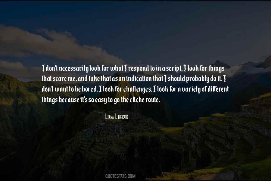 Liana Liberato Quotes #1559535