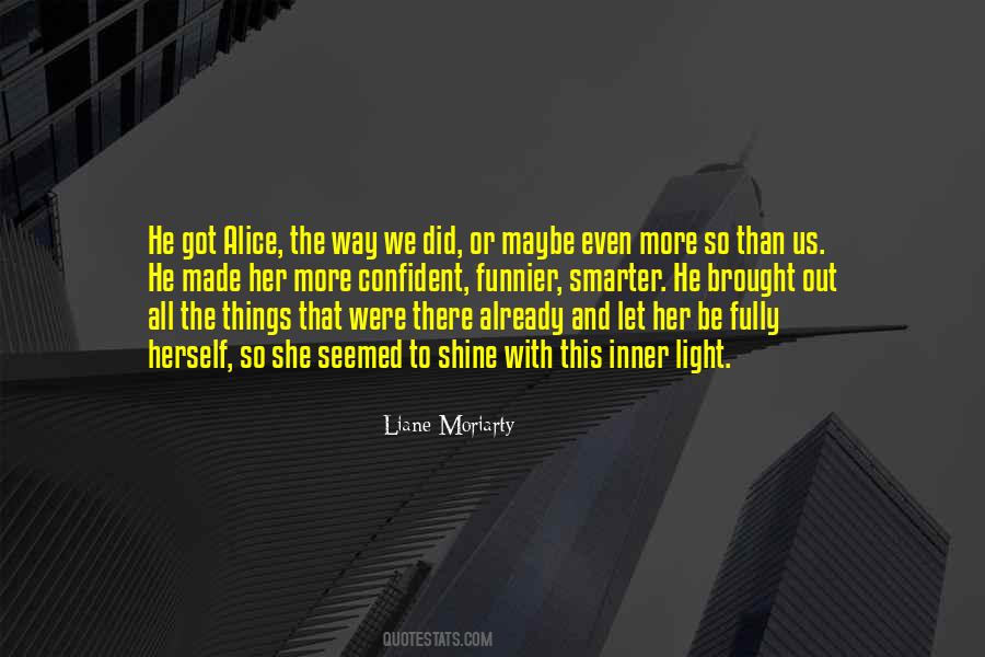 Liane Moriarty Quotes #117101