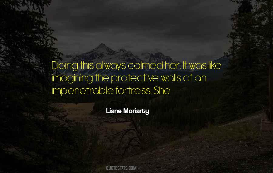 Liane Moriarty Quotes #141543