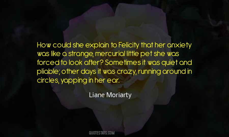Liane Moriarty Quotes #309777
