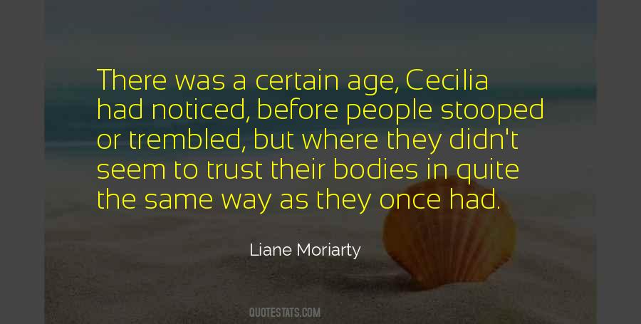 Liane Moriarty Quotes #469561