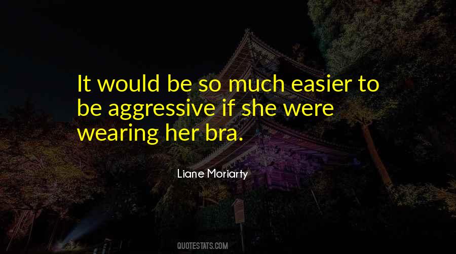 Liane Moriarty Quotes #499003