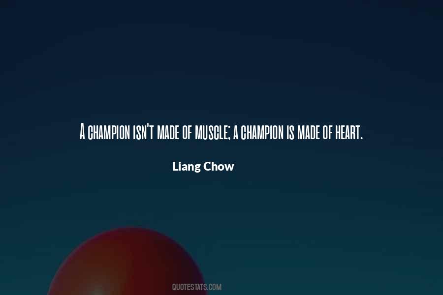 Liang Chow Quotes #1157309