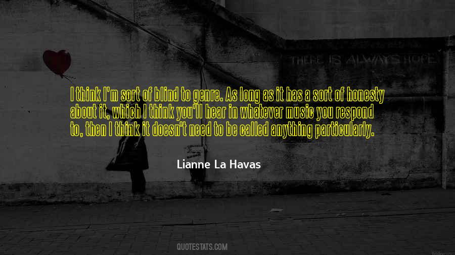 Lianne La Havas Quotes #306546