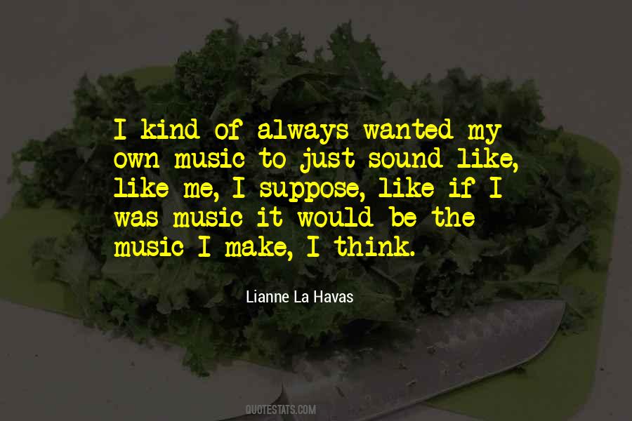 Lianne La Havas Quotes #613602