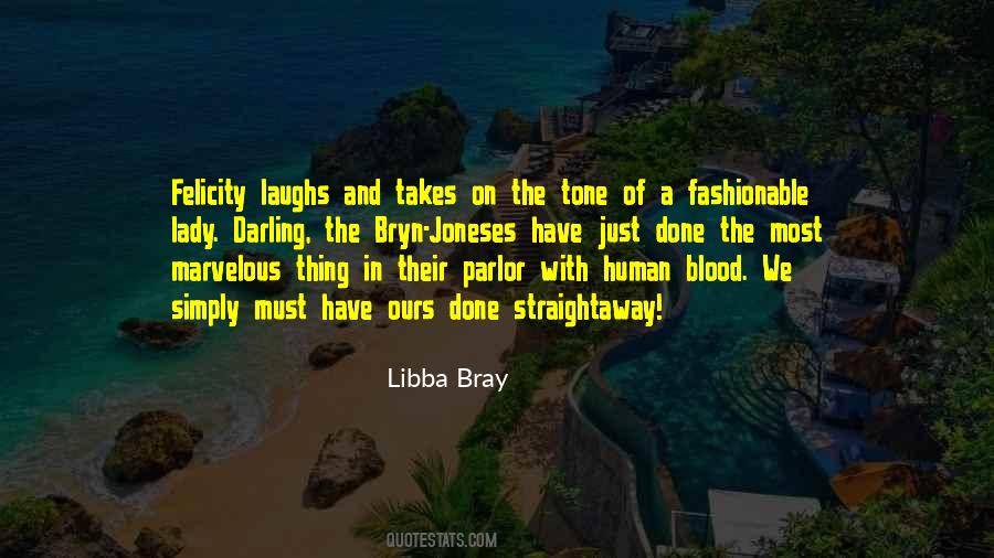 Libba Bray Quotes #173249