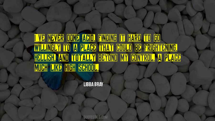 Libba Bray Quotes #346717