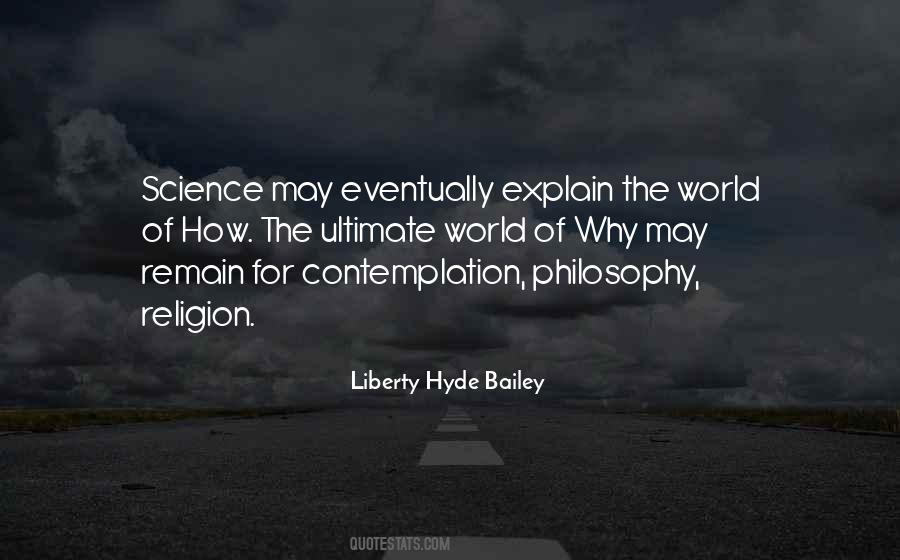Liberty Hyde Bailey Quotes #1048693
