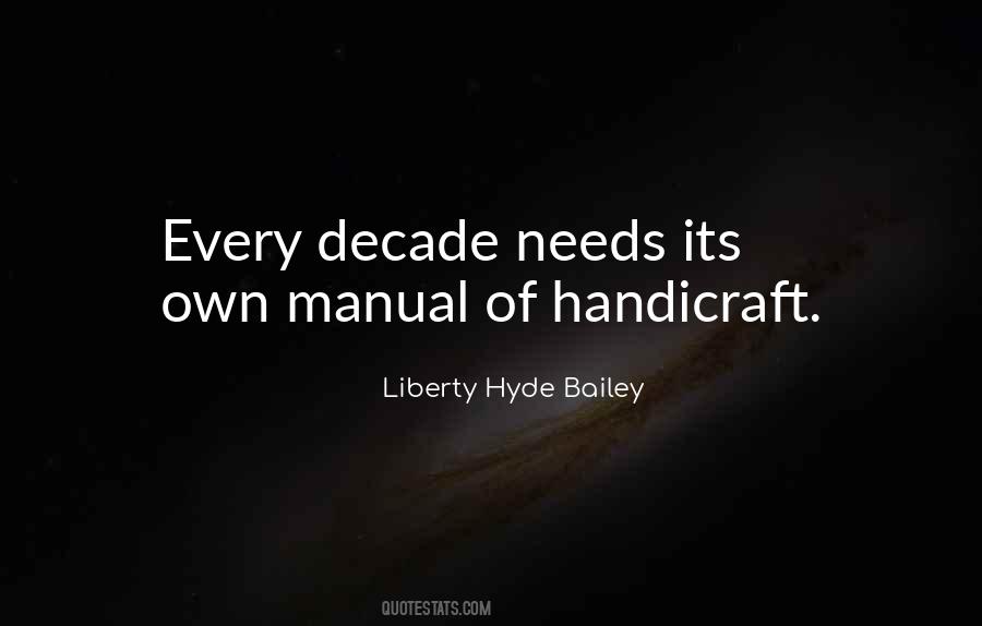 Liberty Hyde Bailey Quotes #50097