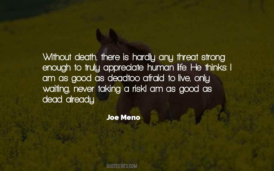 Quotes About Death To Life #10420