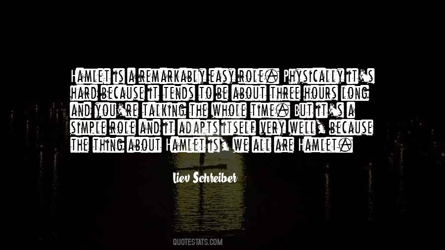 Liev Schreiber Quotes #832567