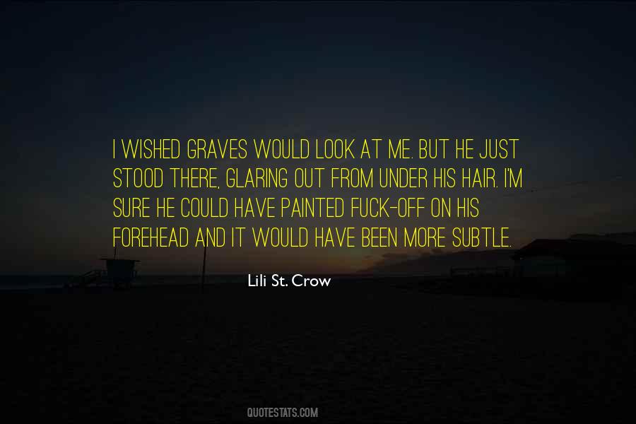 Lili St Crow Quotes #1721215