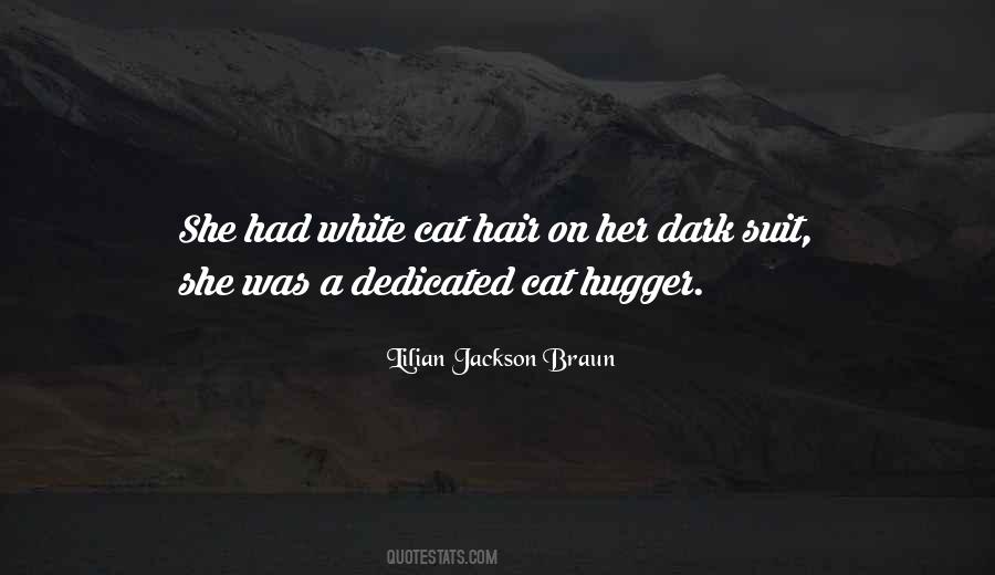 Lilian Jackson Braun Quotes #1368484