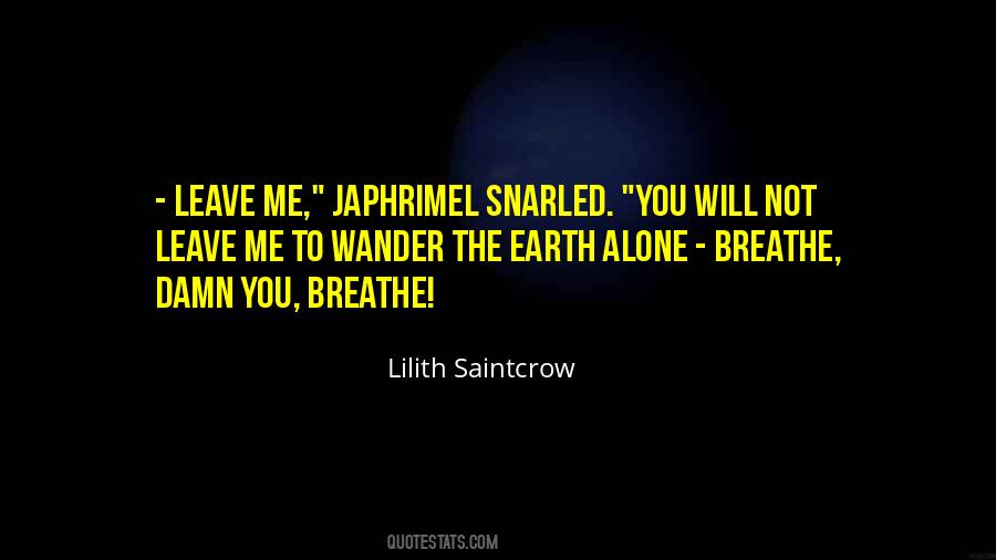 Lilith Saintcrow Quotes #1178472