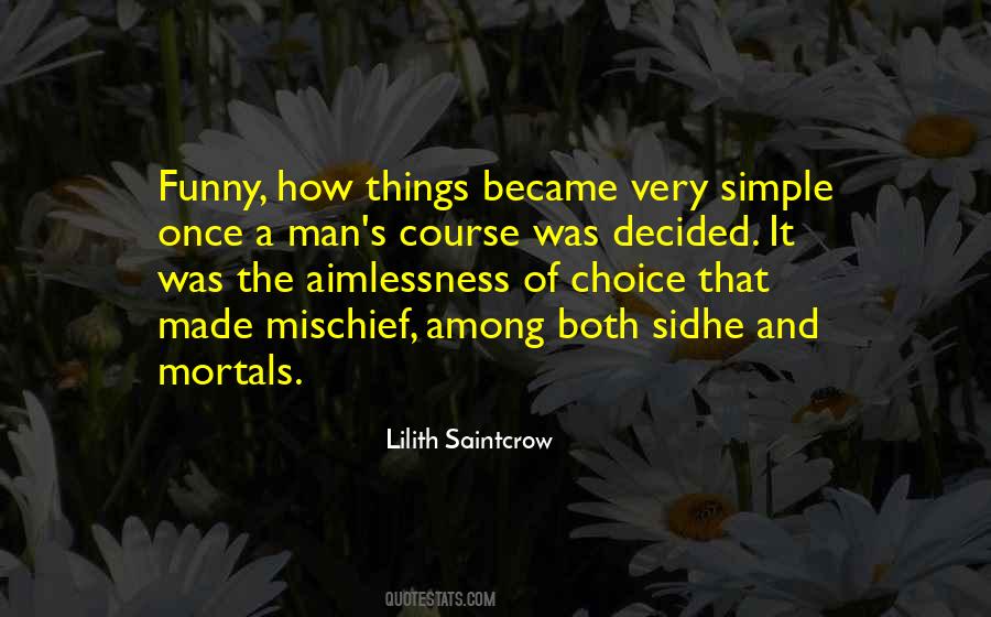 Lilith Saintcrow Quotes #1327012