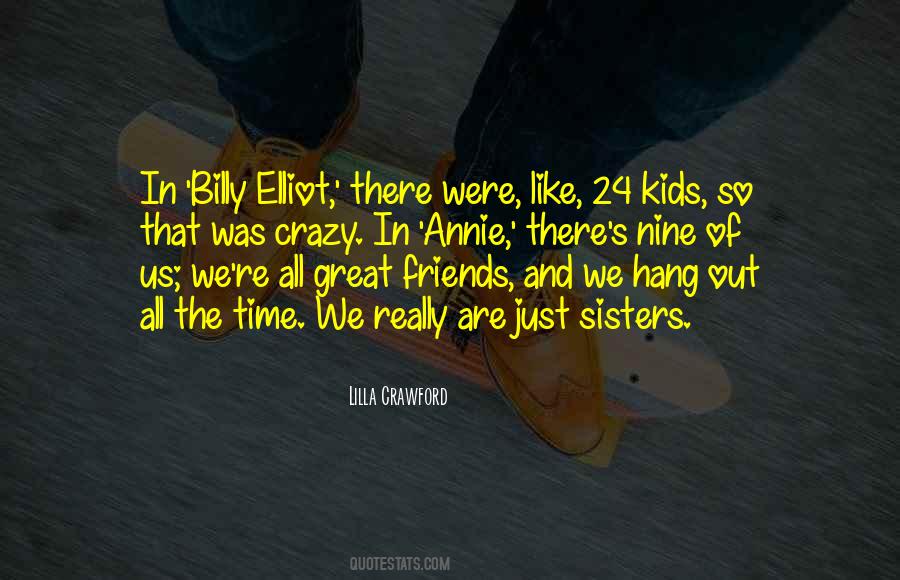 Lilla Crawford Quotes #1597240