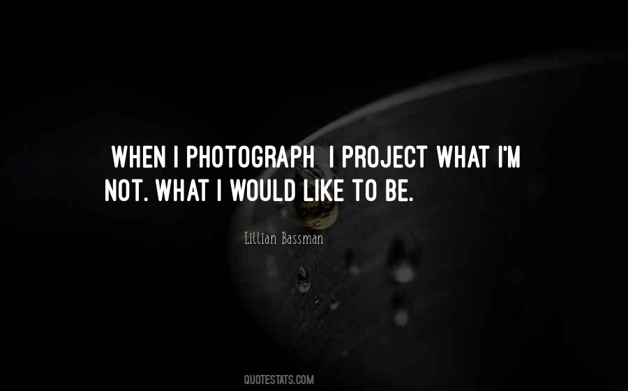 Lillian Bassman Quotes #1506466