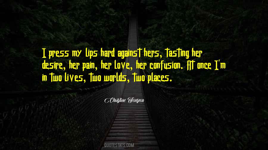 Quotes About Tasting Your Lips #1518012