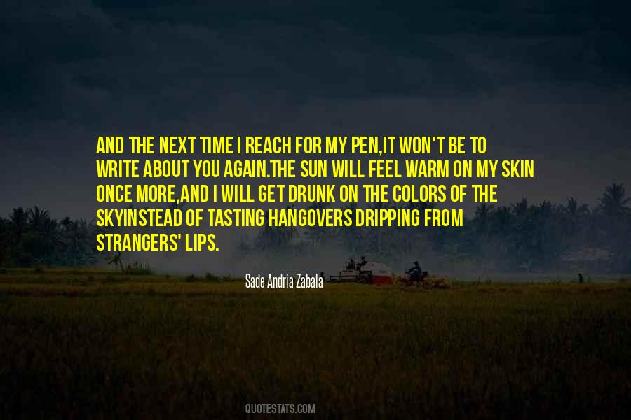 Quotes About Tasting Your Lips #1825398