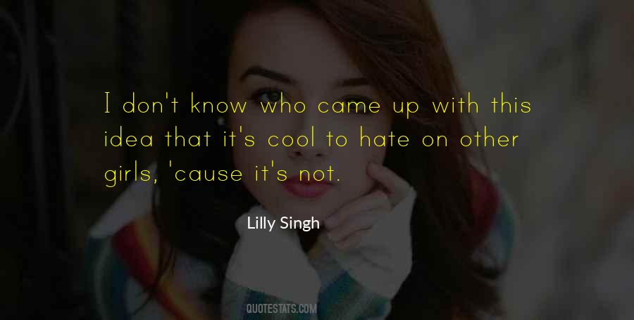 Lilly Singh Quotes #1835378