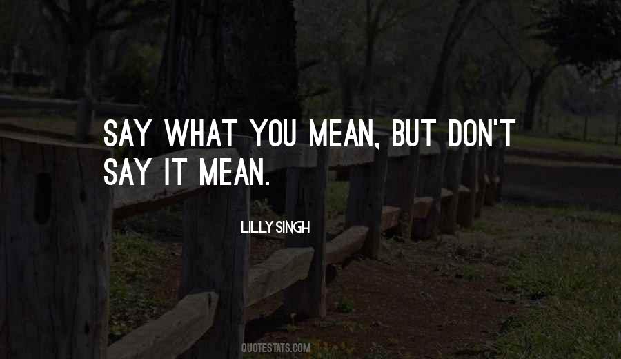 Lilly Singh Quotes #532475