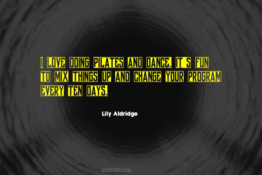 Lily Aldridge Quotes #485613