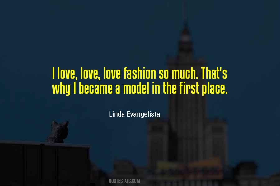 Linda Evangelista Quotes #1282666