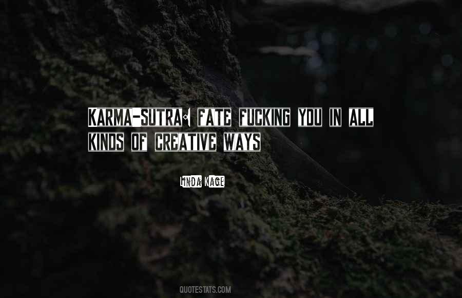 Linda Kage Quotes #118215