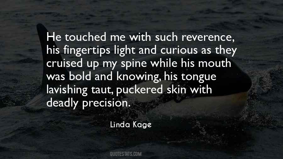 Linda Kage Quotes #1273661