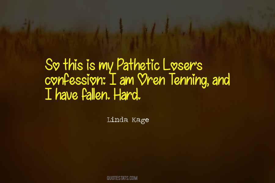 Linda Kage Quotes #1308680