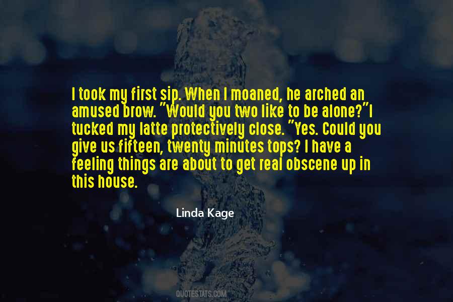 Linda Kage Quotes #624666